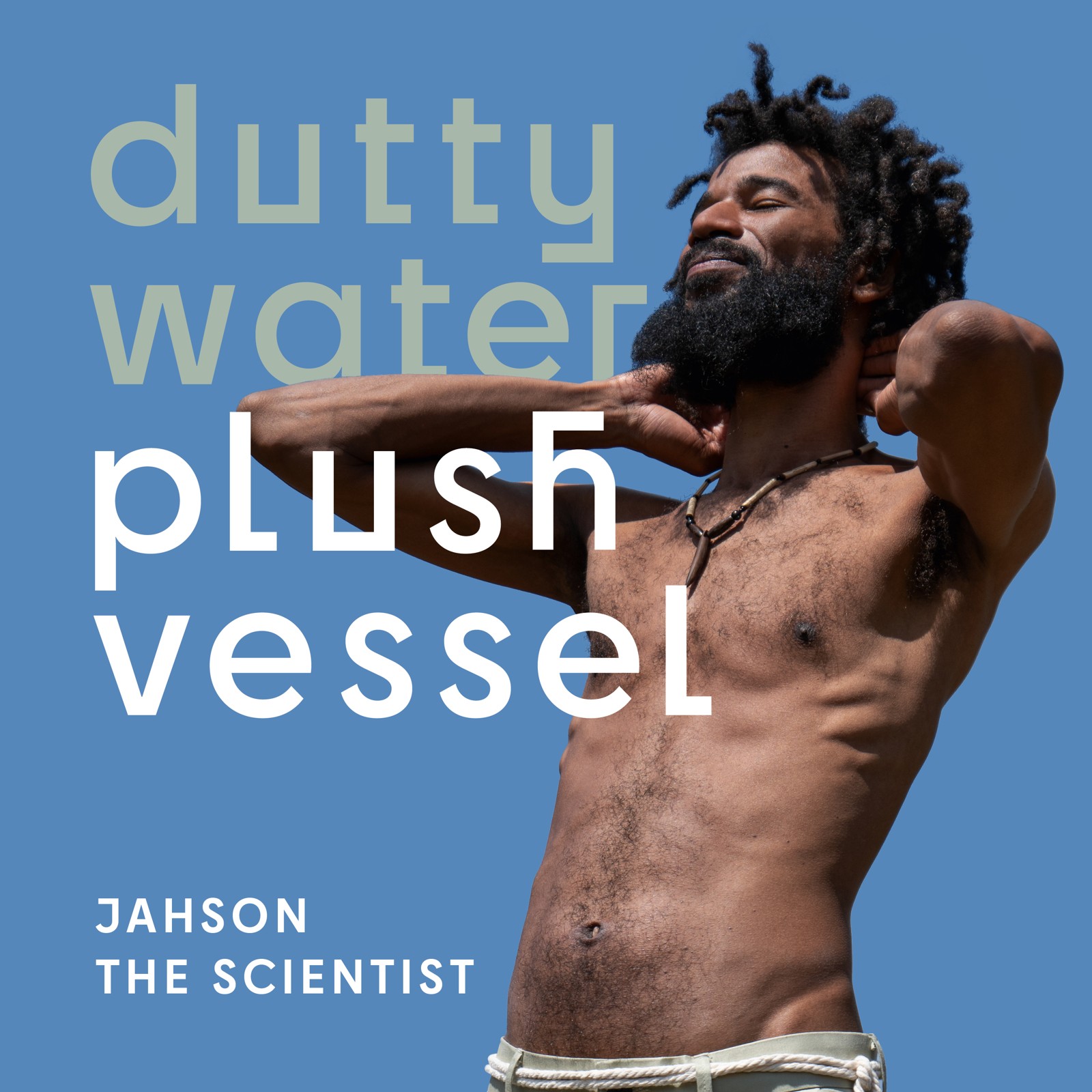 Dutty Water, Plush Vessel artwork
