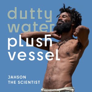 Dutty Water, Plush Vessel - Single
